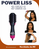 Escova modeladora 3 em 1- PowerLiss.